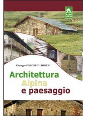 Architettura alpina e paesa...