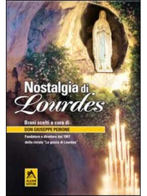 Nostalgia di Lourdes