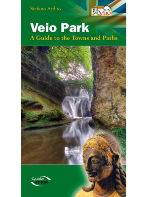 Veio Park. A guide to the towns and paths