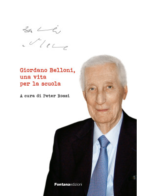 Giordano Belloni, una vita ...