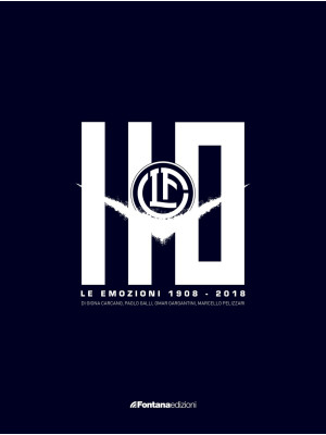FC Lugano. Le emozioni 1908...