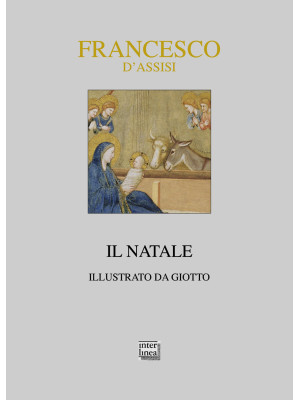 Francesco d'Assisi. Il Nata...