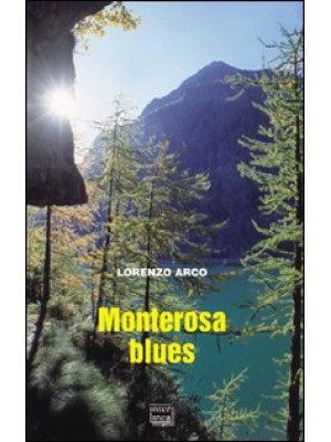 Monterosa blues