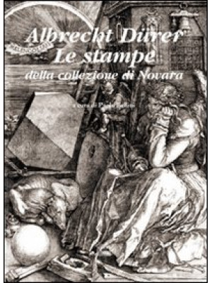 Albrecht Dürer. Le stampe d...