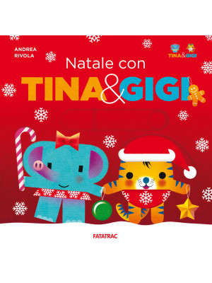 Natale con Tina & Gigi. Edi...