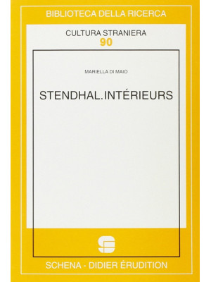 Stendhal. Intérieurs