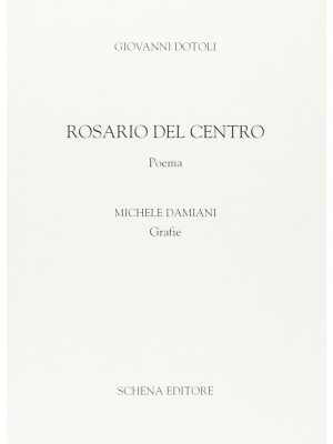 Rosario del Centro. Poema