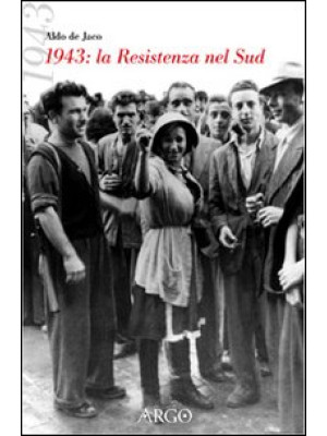 1943. La Resistenza al Sud....