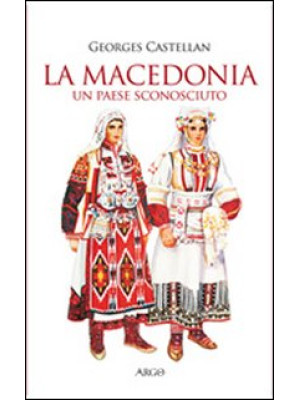 La Macedonia. Un paese scon...