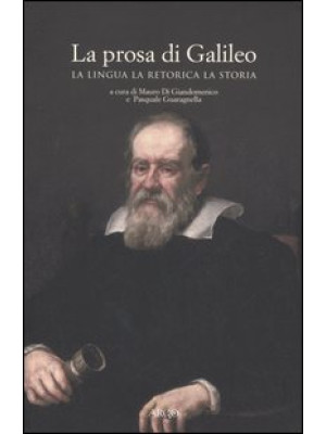 La prosa di Galileo. La lin...