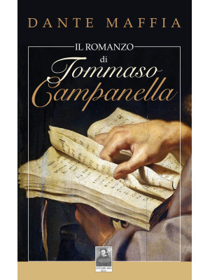 Il romanzo di Tommaso Campa...
