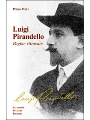 Luigi Pirandello. Pagine ri...