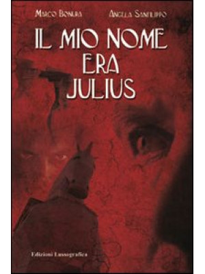 Il mio nome era Julius
