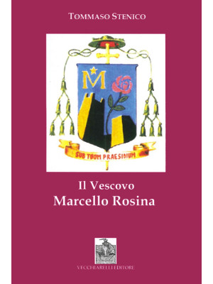 Il vescovo Marcello Rosina....