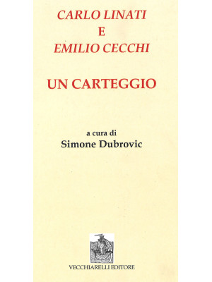 Carlo Linati e Emilio Cecch...