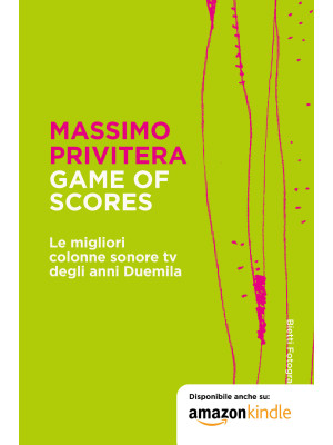 Game of Scores. Le migliori...