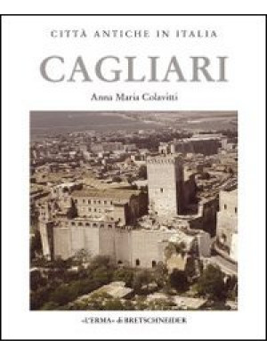 Cagliari. Forma e urbanistica
