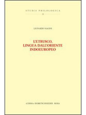 L'etrusco, lingua dall'Orie...