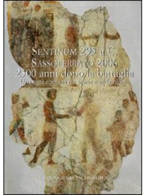Sentinum 295 a. C. Sassofer...