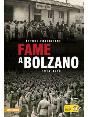 Fame a Bolzano. 1914-1919