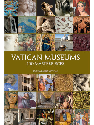 Vatican museums. 100 master...