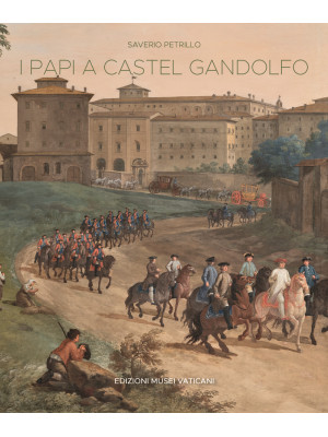 I papi a Castel Gandolfo