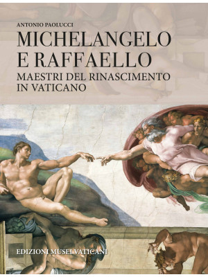 Michelangelo e Raffaello. M...