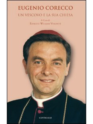 Eugenio Corecco. Un vescovo...