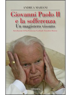 Giovanni Paolo II e la soff...