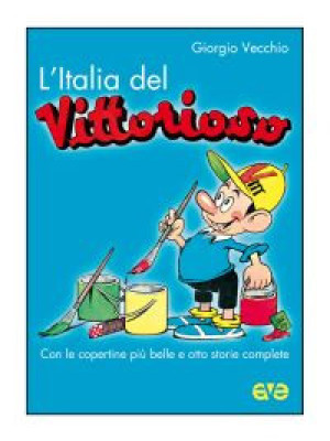 L'Italia del «Vittorioso»