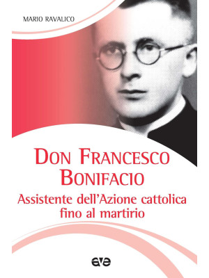 Don Francesco Bonifacio. As...