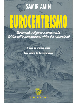 Eurocentrismo. Modernità, r...