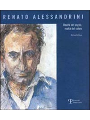 Renato Alessandrini. Realtà...