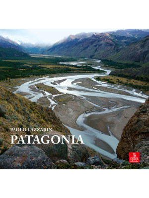 Patagonia. Ediz. illustrata