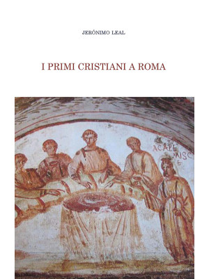 I primi cristiani a Roma
