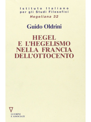Hegel e l'hegelismo nella F...