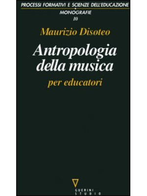 Antropologia della musica p...
