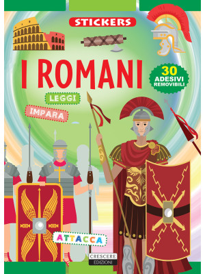 I Romani. Con 30 adesivi re...
