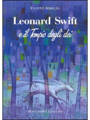 Leonard Swift e il tempio d...