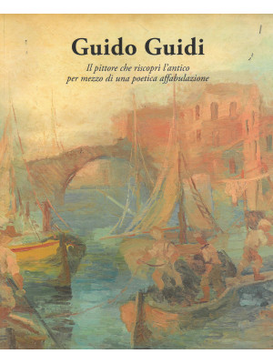 Guido Guidi. Il poeta che r...