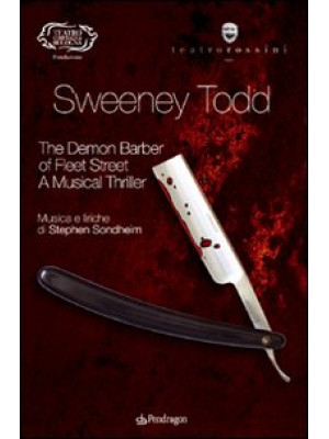 Sondheim. Sweeney Todd. The...