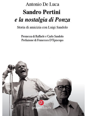 Sandro Pertini e la nostalg...