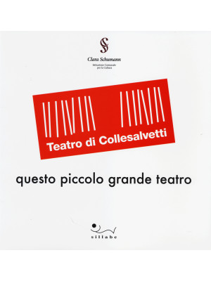 Teatro di Collesalvetti. Qu...