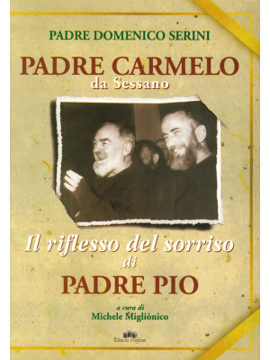 Padre Carmelo da Sessano. I...