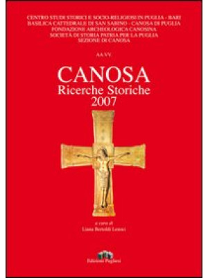 Canosa. Ricerche storiche 2007