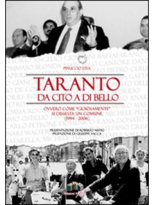 Taranto: da Cito a Di Bello...