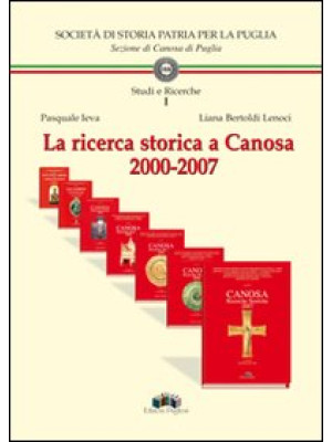 La ricerca storica a Canosa...