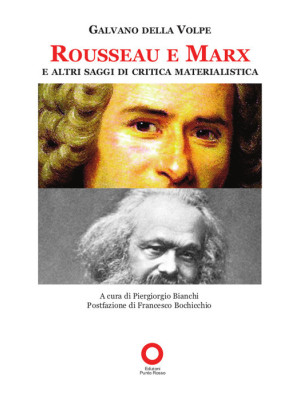 Rousseau e Marx e altri sag...