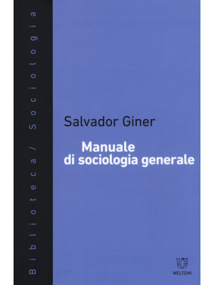 Manuale di sociologia gener...