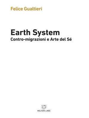 Earth system. Contromigrazi...